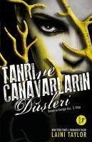 Tanri ve Canavarlarin Düsleri - Taylor, Laini