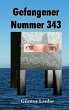 Gefangener Nummer 343 - Bild 1