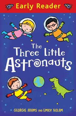 Early Reader: The Three Little Astronauts - Adams, Georgie