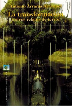 Cover La transformación y tros Relatos de Terror
