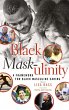 Black Mask-ulinity - Bild 1