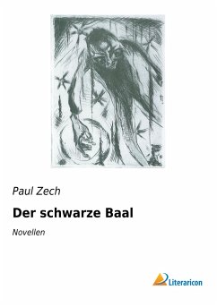 Der schwarze Baal - Zech, Paul