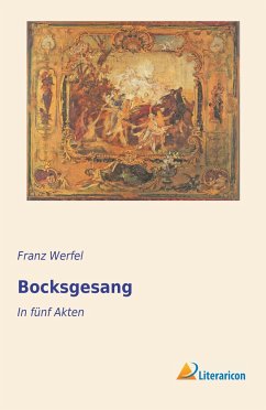 Bocksgesang - Werfel, Franz