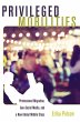 Privileged Mobilities - Bild 1
