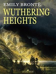 Wuthering Heights (eBook, ePUB) - Brontë, Emily; Brontë, Emily