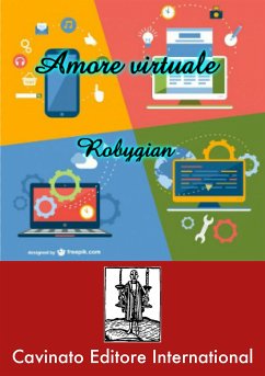 Amore Virtuale (eBook, ePUB) - Robygian