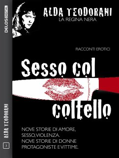 Sesso col coltello (eBook, ePUB) - Teodorani, Alda