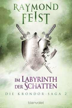 Im Labyrinth der Schatten / Die Krondor-Saga Bd.2 (eBook, ePUB) - Feist, Raymond