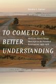 To Come to a Better Understanding (eBook, ePUB)