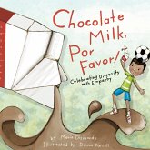 Chocolate Milk, Por Favor (eBook, PDF) Chocolate Milk, Por Favor (eBook, PDF)