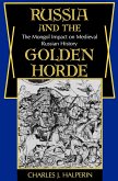 Russia and the Golden Horde (eBook, ePUB) Russia and the Golden Horde (eBook, ePUB)