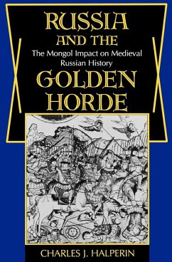 Russia and the Golden Horde (eBook, ePUB) Cover Russia and the Golden Horde (eBook, ePUB)