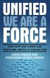 Unified We Are a Force (eBook, ePUB) - Bild 1