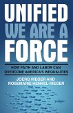 Unified We Are a Force (eBook, ePUB)