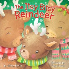 The Itsy Bitsy Reindeer (eBook, ePUB) - Burton, Jeffrey