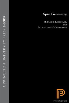 Spin Geometry (PMS-38), Volume 38 (eBook, PDF) - Lawson, H. Blaine; Michelsohn, Marie-Louise
