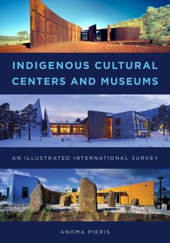 Indigenous Cultural Centers and Museums (eBook, ePUB) - Pieris, Anoma