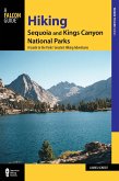 Hiking Sequoia and Kings Canyon National Parks (eBook, ePUB) Hiking Sequoia and Kings Canyon National Parks (eBook, ePUB)