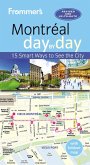 Frommer's Montreal day by day (eBook, ePUB)