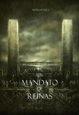 Un Mandato De Reinas (Libro #13 De El Anillo del Hechicero) (eBook, ePUB) Un Mandato De Reinas (Libro #13 De El Anillo del Hechicero) (eBook, ePUB)