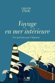 Voyage en mer intérieure (eBook, ePUB)