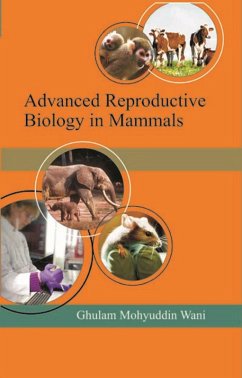 Advanced Reproductive Biology in Mammals (eBook, ePUB) - Wani, Ghulam Mohy-Ud-Din