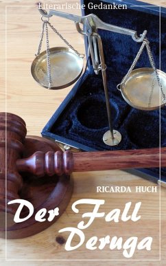 Der Fall Deruga (Ricarda Huch) (Literarische Gedanken Edition) (eBook, ePUB) - Huch, Ricarda