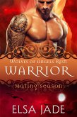 Warrior (Wolves of Angels Rest, #4) (eBook, ePUB) Warrior (Wolves of Angels Rest, #4) (eBook, ePUB)