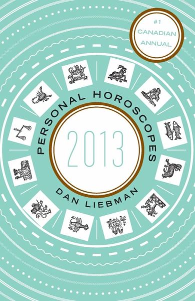Personal Horoscopes 2013 (eBook, ePUB)