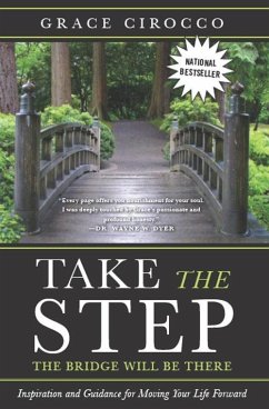 Take The Step, The Bridge Will Be There (eBook, ePUB) - Cirocco, Grace