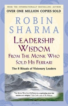 Cover Leadership Wisdom From The Monk Who Sold His Ferrari (eBook, ePUB)