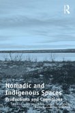 Nomadic and Indigenous Spaces (eBook, ePUB)