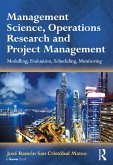 Management Science, Operations Research and Project Management (eBook, ePUB) Management Science, Operations Research and Project Management (eBook, ePUB)