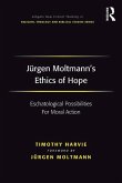 Jürgen Moltmann's Ethics of Hope (eBook, PDF)