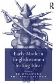 Early Modern Englishwomen Testing Ideas (eBook, ePUB)