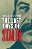 The Last Days of Stalin (eBook, ePUB)