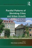 Parallel Patterns of Shrinking Cities and Urban Growth (eBook, ePUB)