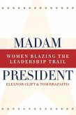 Madam President, Revised Edition (eBook, ePUB)