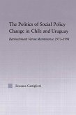 The Politics of Social Policy Change in Chile and Uruguay (eBook, ePUB)