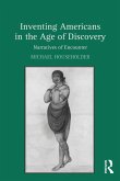 Inventing Americans in the Age of Discovery (eBook, ePUB)