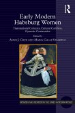 Early Modern Habsburg Women (eBook, PDF)