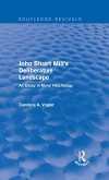 John Stuart Mill's Deliberative Landscape (Routledge Revivals) (eBook, ePUB)