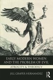 Early Modern Women and the Problem of Evil (eBook, PDF)