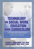 Technology in Social Work Education and Curriculum (eBook, ePUB) Technology in Social Work Education and Curriculum (eBook, ePUB)
