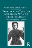 Nineteenth-Century American Women Write Religion (eBook, PDF)