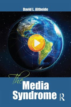 The Media Syndrome (eBook, ePUB) - Altheide, David