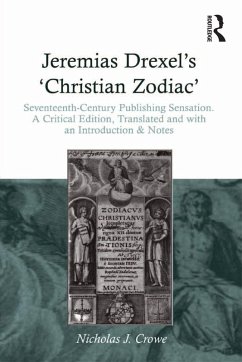 Jeremias Drexel's 'Christian Zodiac' (eBook, PDF) - Crowe, Nicholas J.