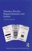 Marston, Rivalry, Rapprochement, and Jonson (eBook, ePUB)