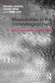 Masculinities in the Criminological Field (eBook, PDF)