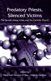 Predatory Priests, Silenced Victims (eBook, PDF)
